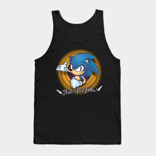 That's fast folks - Sonic the Hedgehog Video Game - Funny Crossover Tank Top